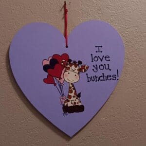 I Love You Bunches Wooden Heart