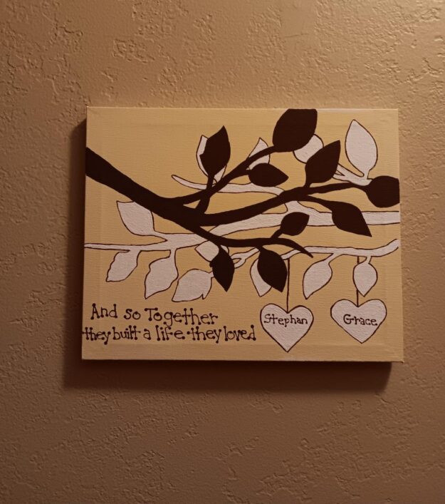 They built the life they loved hand painted canvas They built the life they loved